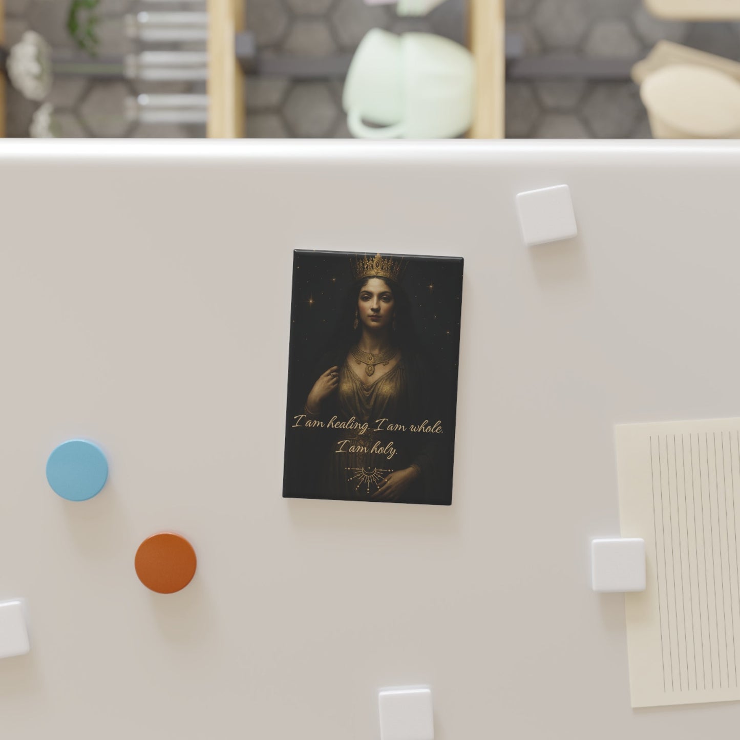 "I Am Healing, I Am Whole, I am Holy" Fridge Magnet