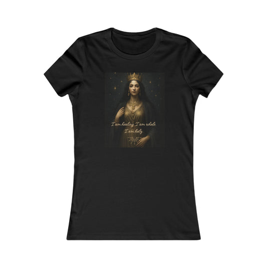 "I am Healing, I am Whole, I am Holy" Empowered Queen Goddess T-Shirt